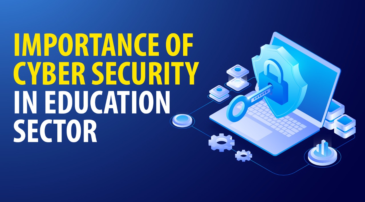 Importance of cybersecurity in education